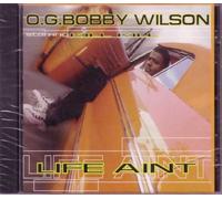 Wilson, Bobby - Life Ain't / That'z My Life