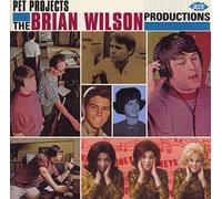 Wilson, Brian Productions - Pet Projects: The Brian Wilson Productions
