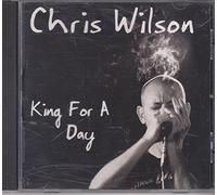 Wilson,Chris - King For A Day