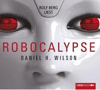 Wilson,Daniel H. - Robocalypse