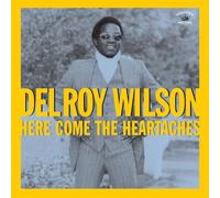 Wilson Delroy - Here Comes the Heartaches [Vinilo]