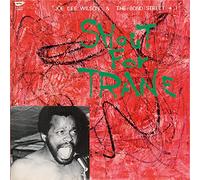 Wilson, Joe Lee - Shout for Trane -Remast-