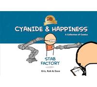 Wilson, Kris - Cyanide & Happiness: Stab Factory (20th Anniversary Edition) HC
