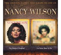 Wilson, Nancy - This Mothers Daughter / I've Never Been To Me