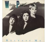 WILSON PHILLIPS - RELEASE ME 7 INCH (7" VINYL 45) UK SBK 1990