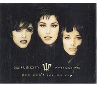 Wilson Phillips - You won't see me cry [Single-CD]