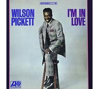 Wilson Pickett - I'm in Love