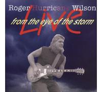 Wilson, Roger Hurricane - From the Eye of the Storm
