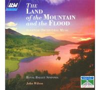 Wilson^Royal Ballet Sinfonia^Wilson^Royal Ballet Sinfonia - Land of the Mountain & the Flo