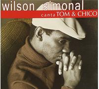 Wilson Simonal - Simonal Canta Tom E Chico