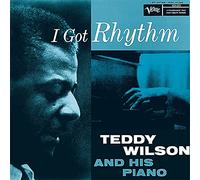 Wilson, Teddy - I Got Rhythm