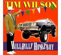 Wilson, Tim - Hillbilly Homeboy [Casete]