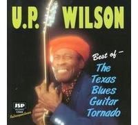Wilson, U.P. - Best of The Texas Blues Guitar