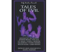 Wily Writers Presents Tales of Evil