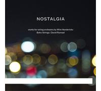 Wim Henderickx Wim Henderickx: Nostalgia: Works for Strin (CD) (Importación USA)