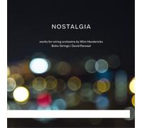 Wim Henderickx Wim Henderickx: Nostalgia: Works for Strin (CD) (Importación USA)