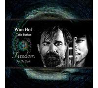 Wim Hof & Tahir Burhan - Freedom Into The Depth [Vinilo]