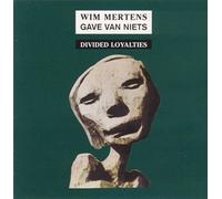 Wim Mertens - Gave van niets, part 2 : Divided loyalties