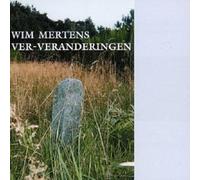 Wim Mertens - Ver-Veranderingen