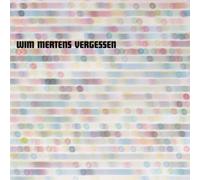Wim Mertens - Vergessen