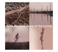 Wim Mertens - VOICE OF THE LIVING (IMPORT)