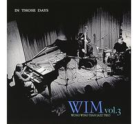 WIM3 ã€œIN THOSE DAYS~