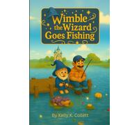 Wimble the Wizard: Goes Fishing: 5
