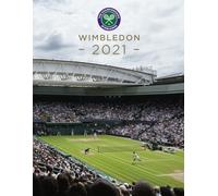 Wimbledon 2021: The official story of The Championships (Wimbledon Championships)