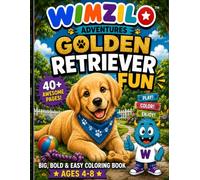WIMZILO ADVENTURES - GOLDEN RETRIEVER: FUN GOLDEN RETRIEVER COLORING BOOK