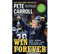 Win Forever: Live, Work, and Play Like a Champion by Carroll, Peter N., Roth, Yogi, Garin, Kristoffer A. (2011) Paperback