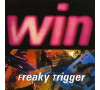 Win - Freaky Trigger