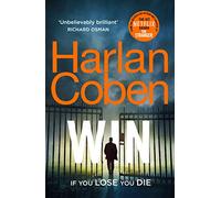 Win: From the #1 bestselling creator of the hit Netflix series Missing You