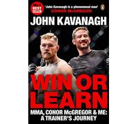 Ganar o aprender – MMA, Conor McGregor y yo – El viaje de un entrenador