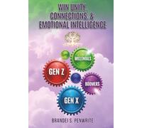 Win Unity, Connections, & Emotional Intelligence