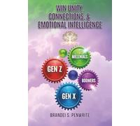 Win Unity, Connections, & Emotional Intelligence