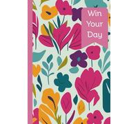 Win Your Day