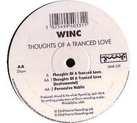 Winc - Thoughts of a Tranced Love'96 [Vinyl Single]