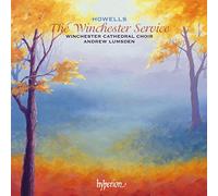 Lumsden,a. - Howells: The Winchester Service & other late works