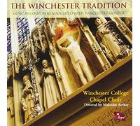 Winchester College Chapel Choir - The Winchester Tradition