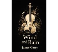 Wind and Rain (Songs of The Fenrow)