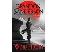 Wind and Truth: The brand new epic Stormlight Archive novel from the international bestseller (The stormlight archive, 5)
