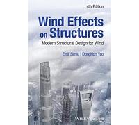 Wind Effects on Structures: Modern Structural Design for Wind