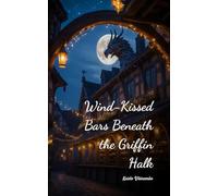 Wind-Kissed Bars Beneath the Griffin Halk