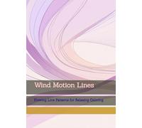 Wind Motion Lines: Flowing Line Patterns for Relaxing Coloring (Calm Line Patterns)
