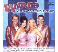 Wind - Nur mit Dir und Sofort [Import]