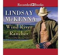 Wind River Rancher (The Wind River Valley Series)
