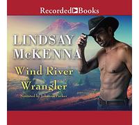 Wind River Wrangler (The Wind River Valley Series)