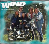 Wind - So Was Wie Dich