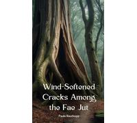 Wind-Softened Cracks Among the Fae Jut