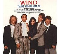 Wind - Träume Sind Für Alle Da (Ihre Schönsten Lieder)